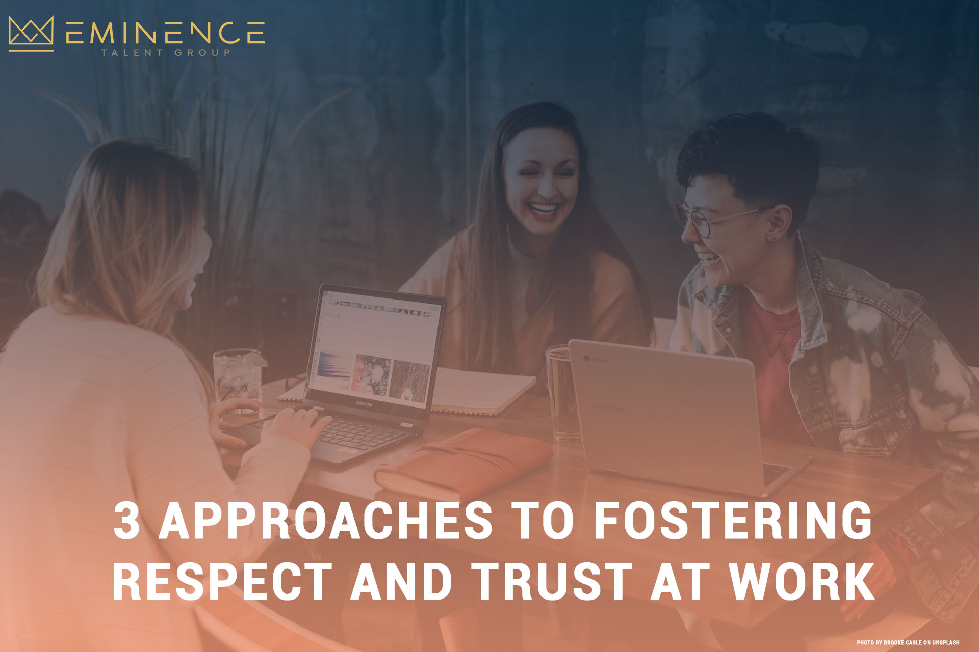 3 approaches to fostering respect and trust at work