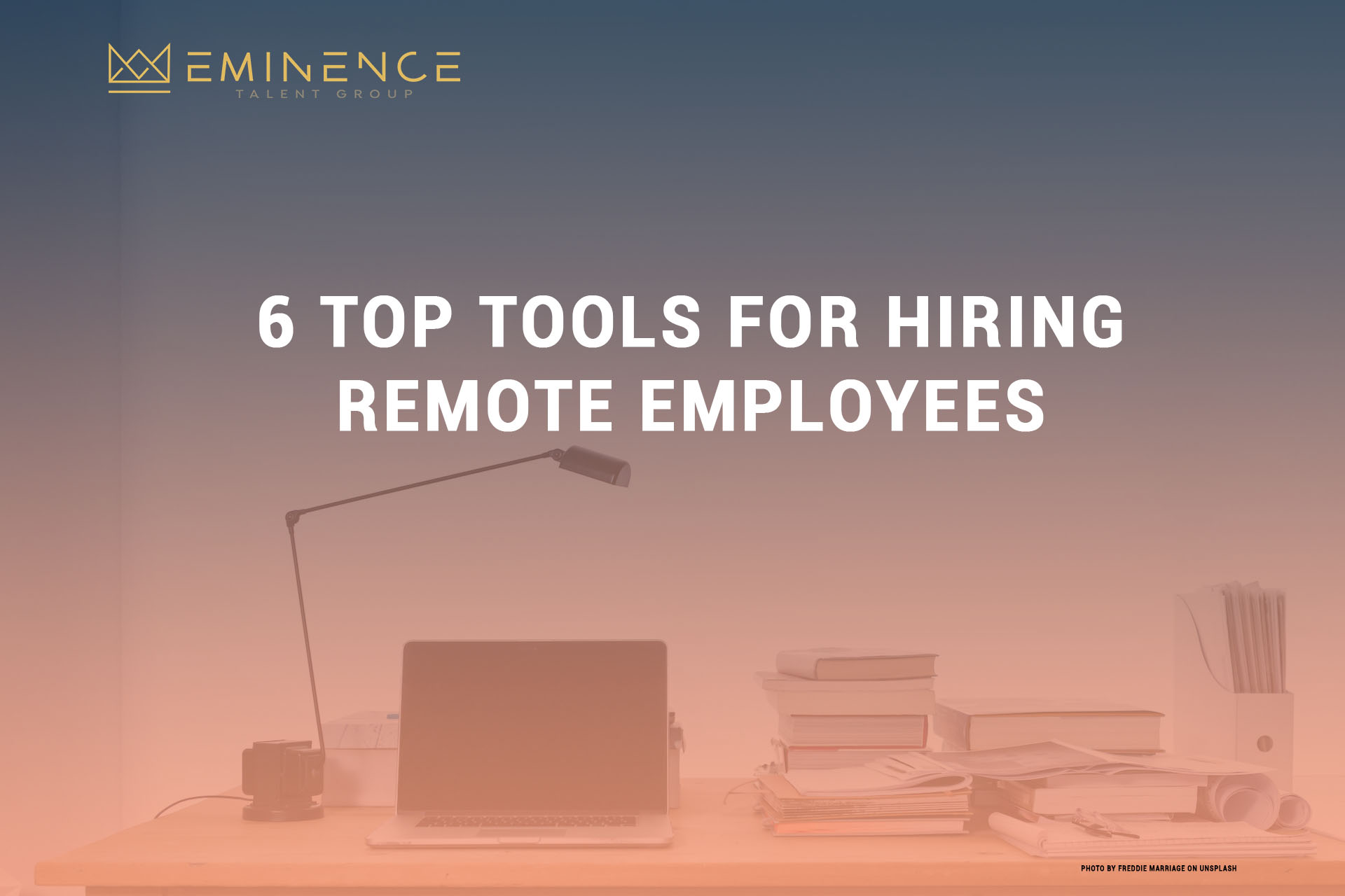 6 Top Tools for Hiring Remote Employees